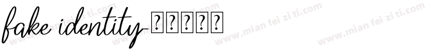 fake identity字体转换